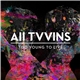 All Tvvins - Too Young To Live